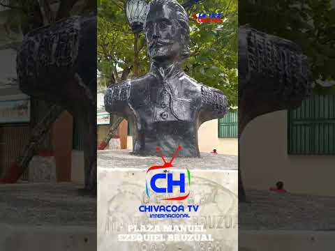 #ChivacoaMeEncanta ❤️ CONOCE LA PLAZA BRUZUAL quien lleva su nombre en honor Manuel Ezequiel Bruzual