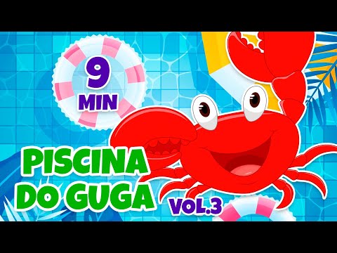 Piscina do Guga Vol. 3 - Giramille 12 min | Desenho Animado Musical