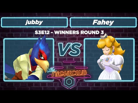 The Nightclub S3E12: jubby vs Fahey- Winners Round 3 SSBM