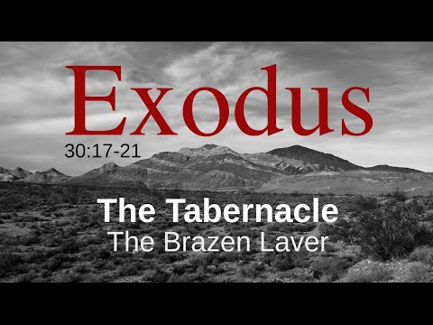 The Tabernacle:  The Brazen Laver