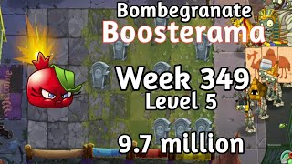 PVZ2-Arena Bombegranate Boosterama 9.7m Week 349 Low Level Plants Strategy Season 73