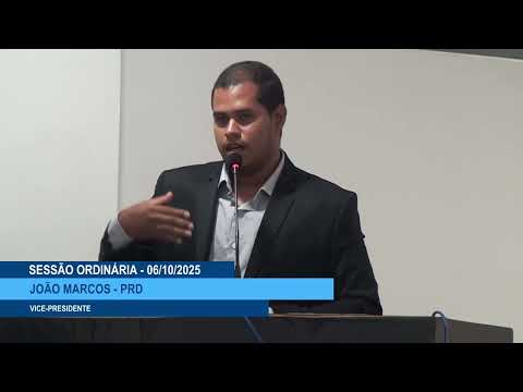  SESSÃO DIA 06/10/2025 – II PRONUNCIAMENTO DO VEREADOR JOÃO MARCOS