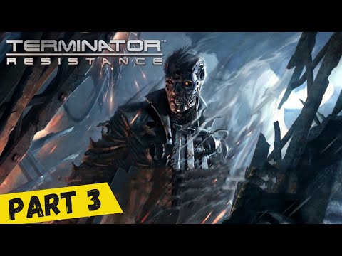 Is Terminator: Resistance the BEST Terminator Game? | Full Game Gameplay Walkthrough Part 3