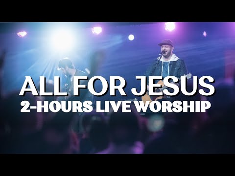Justin Rizzo - All for Jesus (2-Hours Live Corporate Worship)