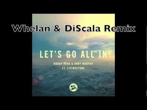 Bobby Vena & Andy Murphy ft. Livingstone - Let's Go All In (All Mixes Previews) - Onelove Rec