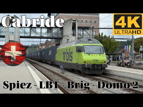 🚆🇨🇭 4K CABRIDE 🚆 Spiez - tunnel de base du Lötschberg - Brig - Simplon - Domo2 / Re 465 BLS