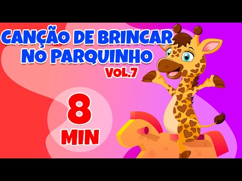 Canção de brincar no Parquinho Vol. 7 - Giramille 8 min | Desenho Animado Musical