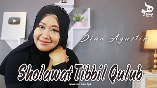 Download lagu Sholawat Tibbil Qulub - Sholawat Syifa' (Penyembuh Penyakit) - Dian Agustin I Haqi mp3 Download lagu Sholawat Tibbil Qulub - Sholawat Syifa' (Penyembuh Penyakit) - Dian Agustin I Haqi mp3