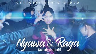 Download lagu Sarah Suhairi - Nyawa & Raga mp3