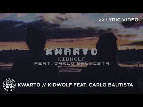"Kwarto" - Kidwolf (feat. Carlo Bautista) [Official Lyric Video]