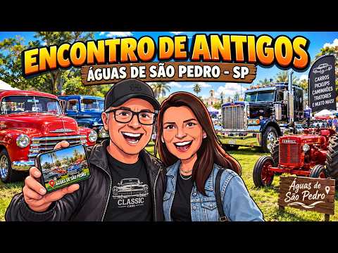 QUE ENCONTRO! 😱 Pick-ups, Caminhões, Tratores e Carros Antigos em Águas de São Pedro