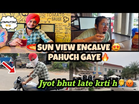 Sunview Enclave Pahuch Gaye😍😱| Jyot Bhut Late Krti 😡| Ashmeet Singh