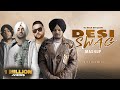 Desi Swag (Mashup) | Shubh, Sidhu, Diljit, Mankirt, Karan Aujla | DJ Nick Dhillon | New Songs 2022