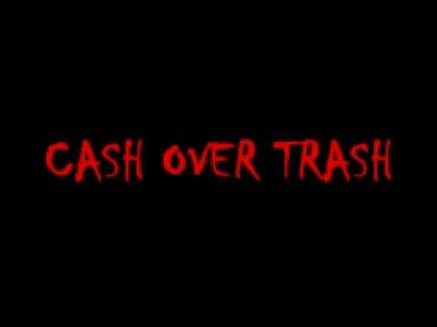 Cash over trash - The Darkness