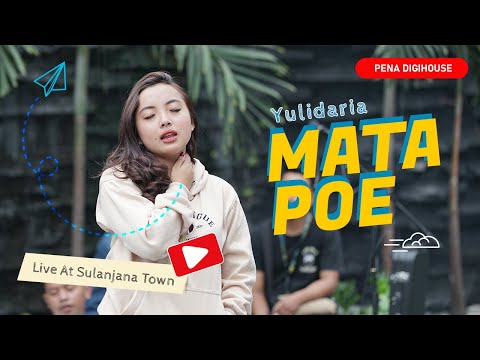 Yulidaria - Mata Poe (Abiel Jatnika Cover) | Live @ Sulanjana Town