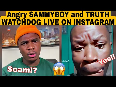 Angry SAMMY BOY threatens TRUTH WATCHDOG Live on Instagram for tarnishing his name!!. thee pluto