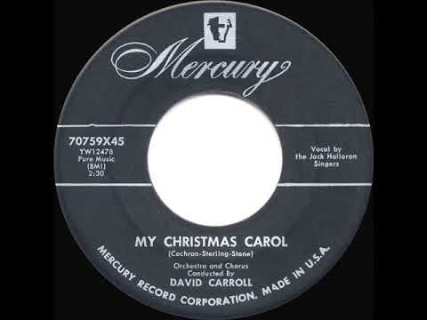1955 David Carroll - My Christmas Carol (Chopin Etude In E Major) (Jack Halloran Singers, vocal)