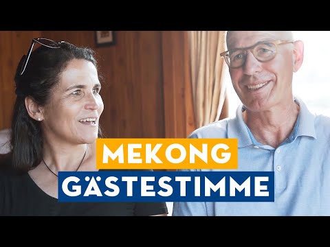Mekong-Flusskreuzfahrt: Gäste Heidrun und Karl Heinz W.