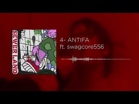 saint shotaro - ANTIFA ft. swagcore556 (2º ROSTO: SEWERLAND)