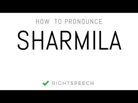 Sharmila - How to pronounce Sharmila - Indian Girl Name
