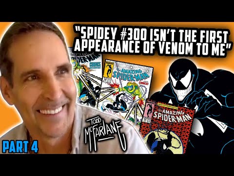 Todd McFarlane on the Origin of Venom & His Iconic Spider-Man Trifecta: #298, #299 & #300 // Part 4