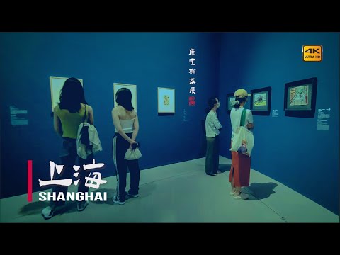 康定斯基美展Kandinsky Art Exhibition \\ China streets \\上海の街 \\4K