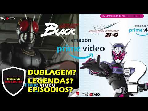 DUBLAGEM/LEGENDAS/EPISÓDIOS! O que está acontecendo com Kamen Rider no Amazon Prime Video?