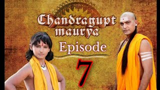 Chandragupta Maurya Episode 7