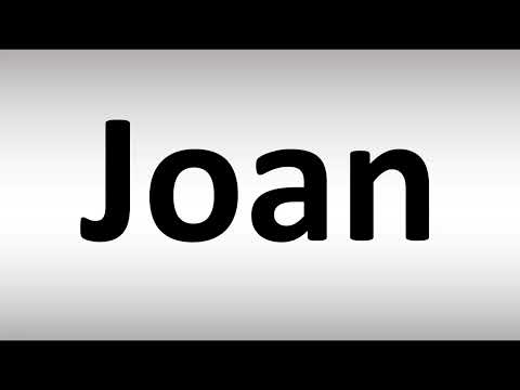 How to Pronounce Joan