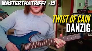 Twist Of Cain by Danzig - Guitar Lesson w/TAB - MasterThatRiff! 15