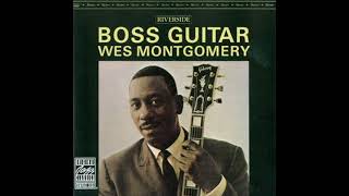 Download lagu Wes Montgomery Boss Guitar... mp3