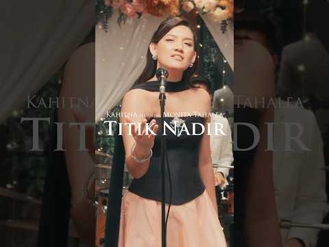 Kahitna Feat Monita Tahalea - Titik Nadir #shorts