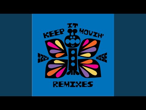 Keep It Movin' (Bosq Remix)
