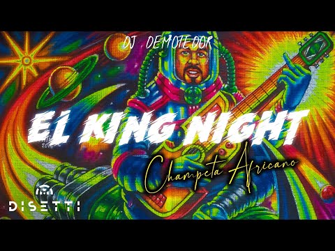 Dj Demoledor - El King Night (Suelta Demoledor) | Champeta Africana