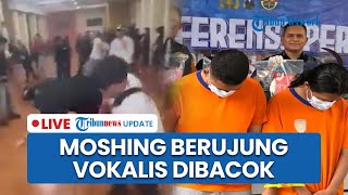 LIVE: Moshing Berujung Pembacokan Vokalis Band Underground di Batu, 5 dari 11 Pelaku Ditangkap