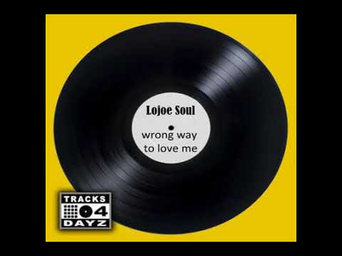 LOJOE SOUL - wrong way