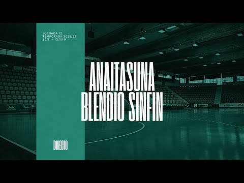 ANAITASUNA vs BLENDIO SINFÍN | Jornada 12 | División de Honor Plata | 30.11.2025
