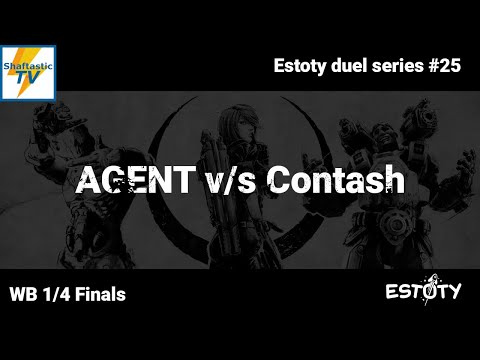 Estoty duel series #25 - WB 1/4 Finals - AGENT v/s Contash