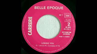 Belle Epoque "Losing you" 1977 Carrere