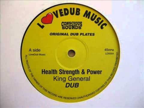 10" King General Side A: Health Strength & Power + Dub