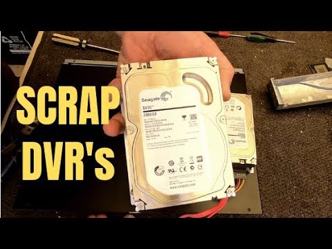 Scrapping Sessions - DVR's for Hard Drives & Gold Recovery