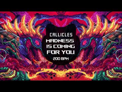 Calliclès - Madness Is Coming For You