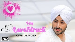 LoveStruck | Official Video | T-Jay | Abhijet Raajput | New Punjabi Songs