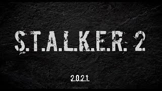 S.T.A.L.K.E.R - 2 Анонс | Сталкер - 2 Выйдет!!!