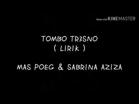 TOMBO TRESNO ( LIRIK ) vocal MAS POEG & SABRINA AZIZA
