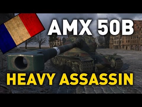 World of Tanks || AMX 50 B - The Heavy Assassin