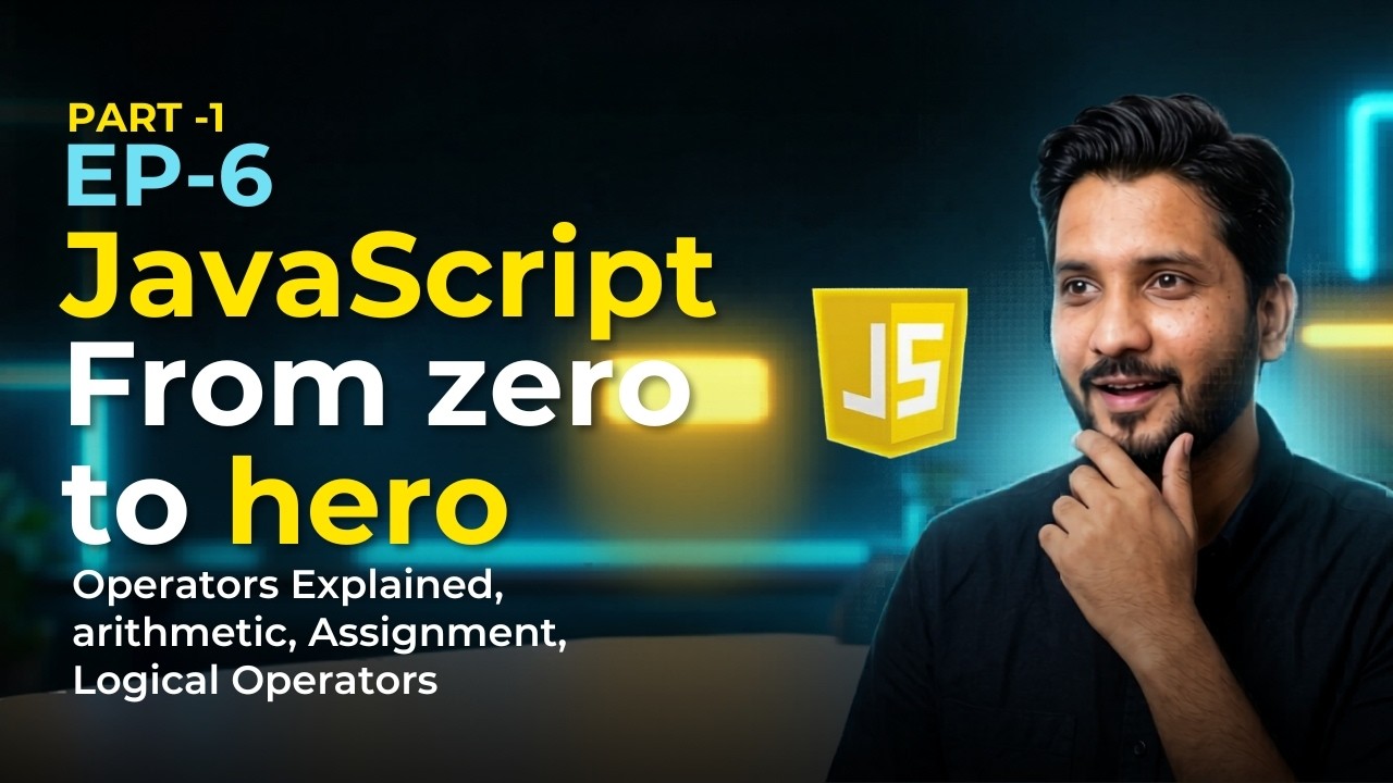 JavaScript EP 6(Part 1) Operators Explained |Arithmetic, Assignment, Logical Operators #coding