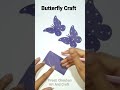 How To Make Beautiful Paper Butterfly Easy Butterfly Making With Paper Butterfly Craft Shorts