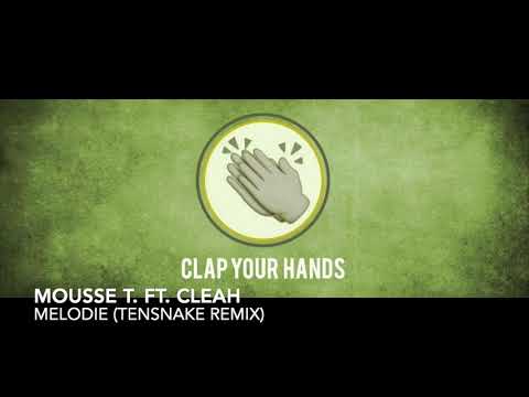 Mousse T. ft. Cleah - Melodie (Tensnake Remix)