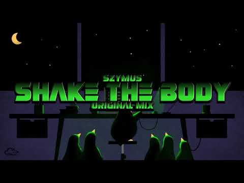 SzymUs - Shake the Body (Original mix)